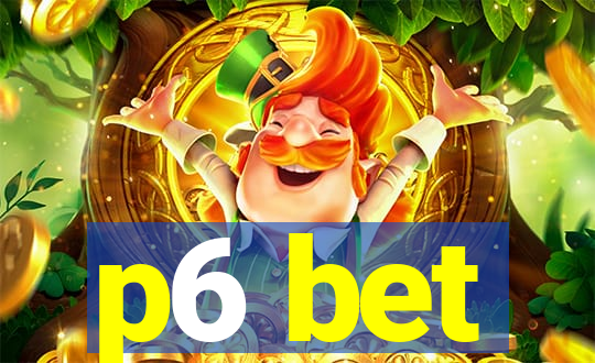 p6 bet